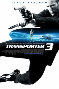 Download Transporter 3 (2008) Full Movie Hindi Dubbed Dual Audio 480p [315MB] | 720p [841MB]