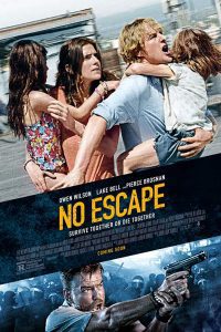 Download No Escape (2015) Full Movie Hindi Dubbed Dual Audio 480p [321MB] | 720p [832MB]