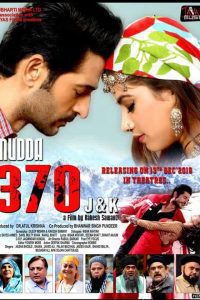 Download Mudda 370 J&K (2019) Hindi Full Movie HDRip 480p [406MB] 720p [1GB]