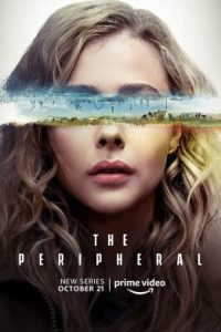 Download The Peripheral (2022) Season 1 [Complete] Dual Audio {Hindi-English} Amazon Prime Video Original WEB Series 480p 720p