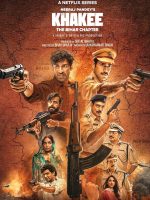 Download Khakee: The Bihar Chapter (2022) Season 1 [Hindi DD5.1] Netflix Original WEB Series 480p 720p