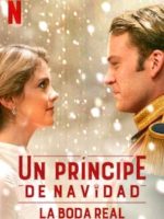 Download A Christmas Prince: The Royal Wedding (2018) Hindi Dubbed Full Movie Dual Audio {Hindi-English} 480p 720p 1080p
