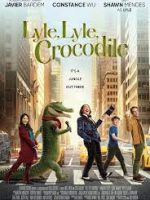Download Lyle Lyle Crocodile (2022) Hindi Dubbed Full Movie WEB-DL 480p 720p 1080p