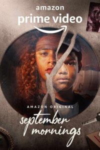 Download September Mornings (Season 1 – 2) Dual Audio [Hindi + English] Amazon Original Complete Web Series 480p 720p